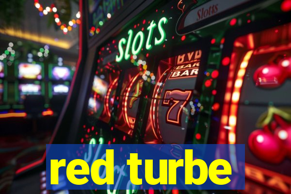 red turbe